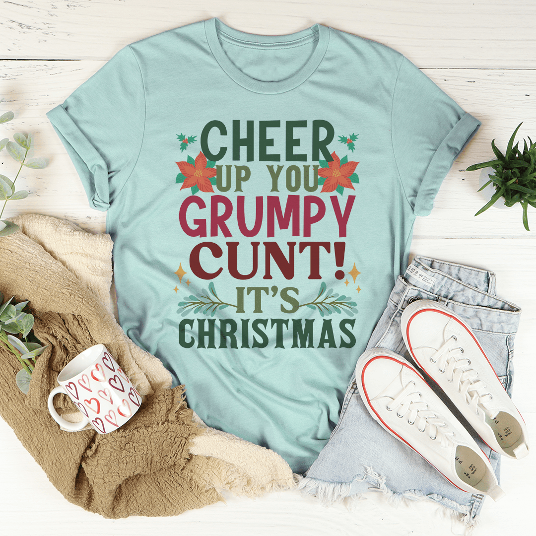 Cheer Up It's Christmas Tee