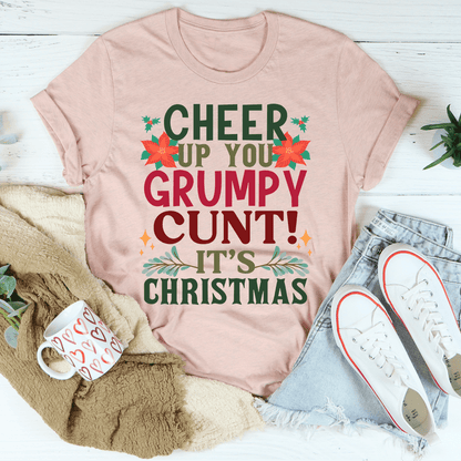 Cheer Up It's Christmas Tee