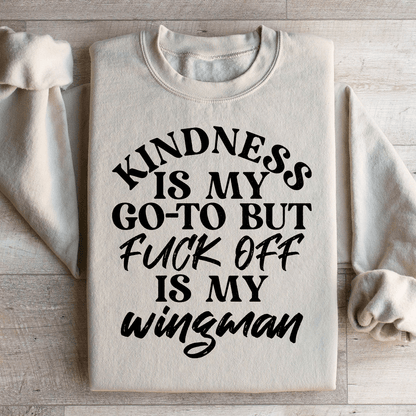 Kindness Is My Go To